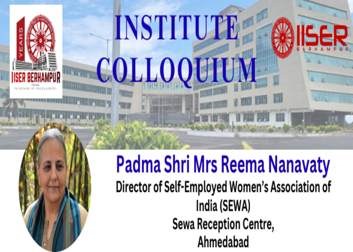 Institute Colloquium by - Padma Shri Mrs Reema Nanavaty